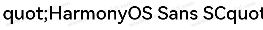 quot;HarmonyOS Sans SCquot;字体转换